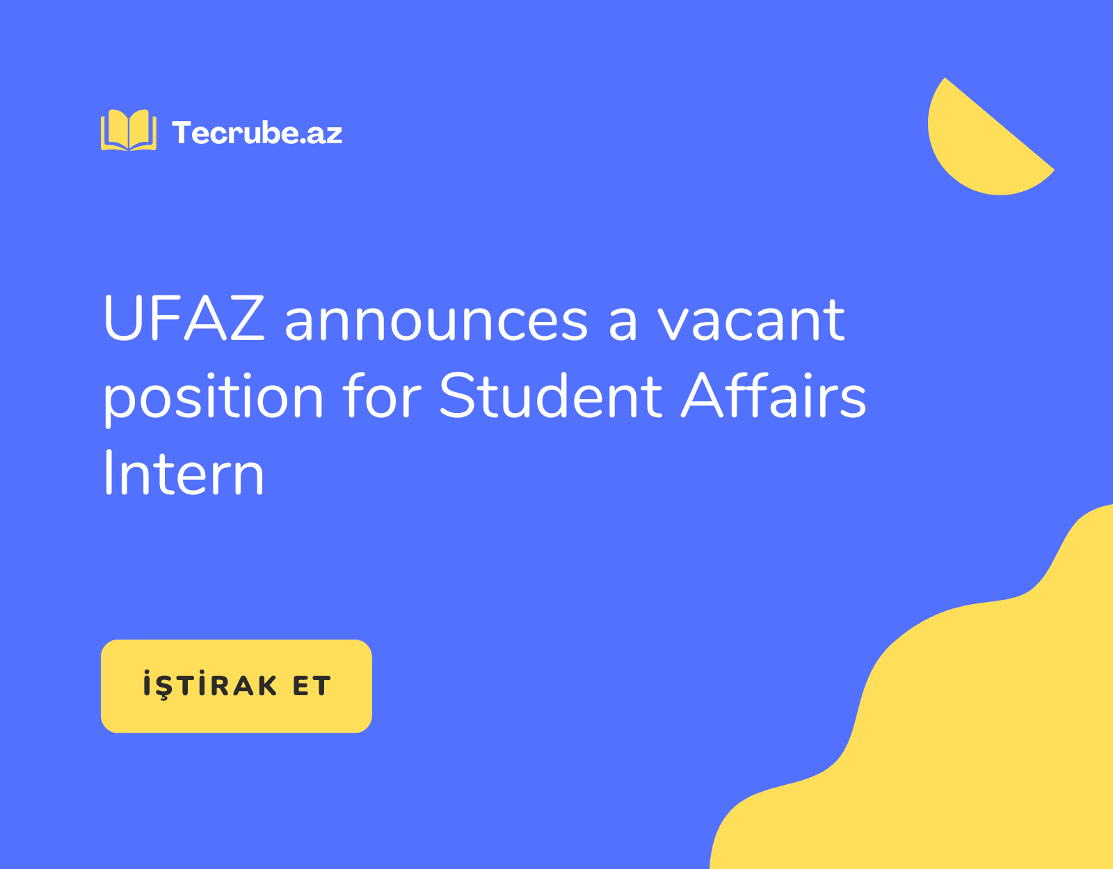 UFAZ announces a vacant position for Student Affairs Intern