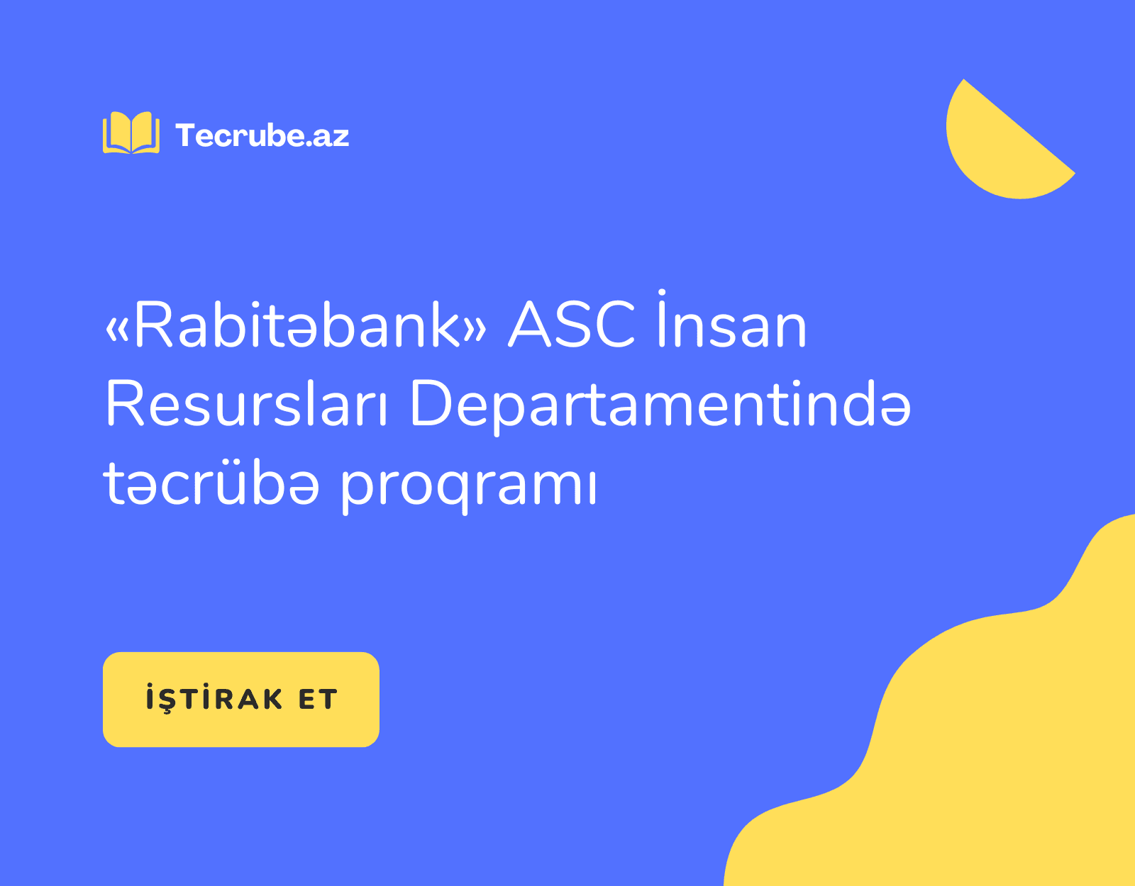 «Rabitəbank» ASC İnsan Resursları Departamentində təcrübə proqramı
