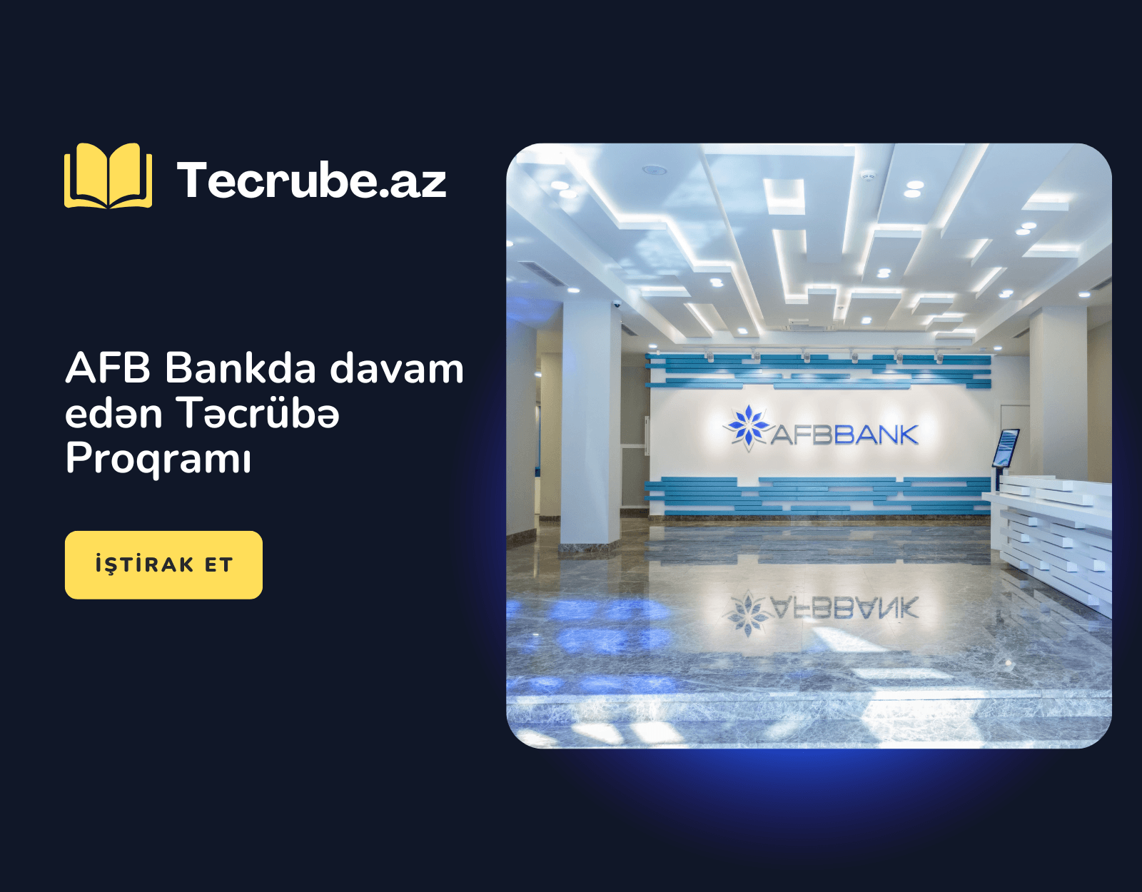 AFB Bankda davam edən Təcrübə Proqramı