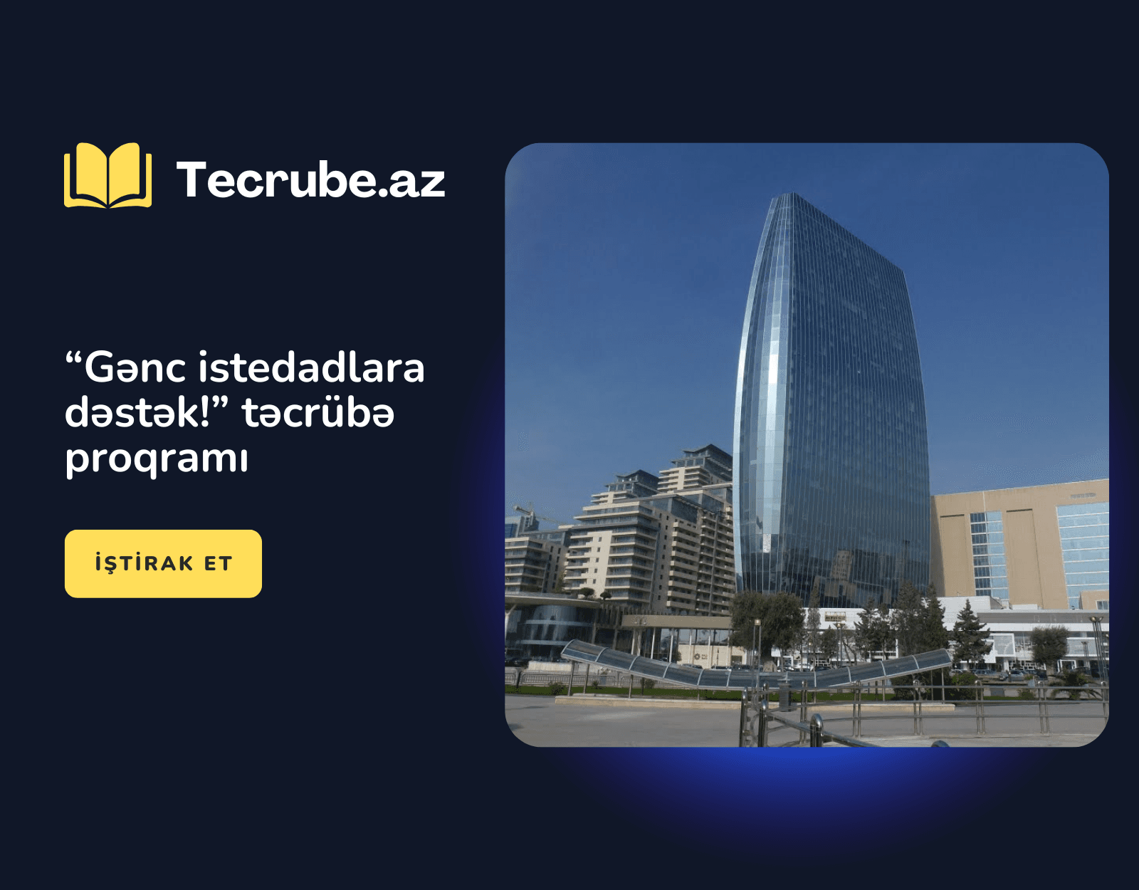 “Gənc istedadlara dəstək!” təcrübə proqramı
