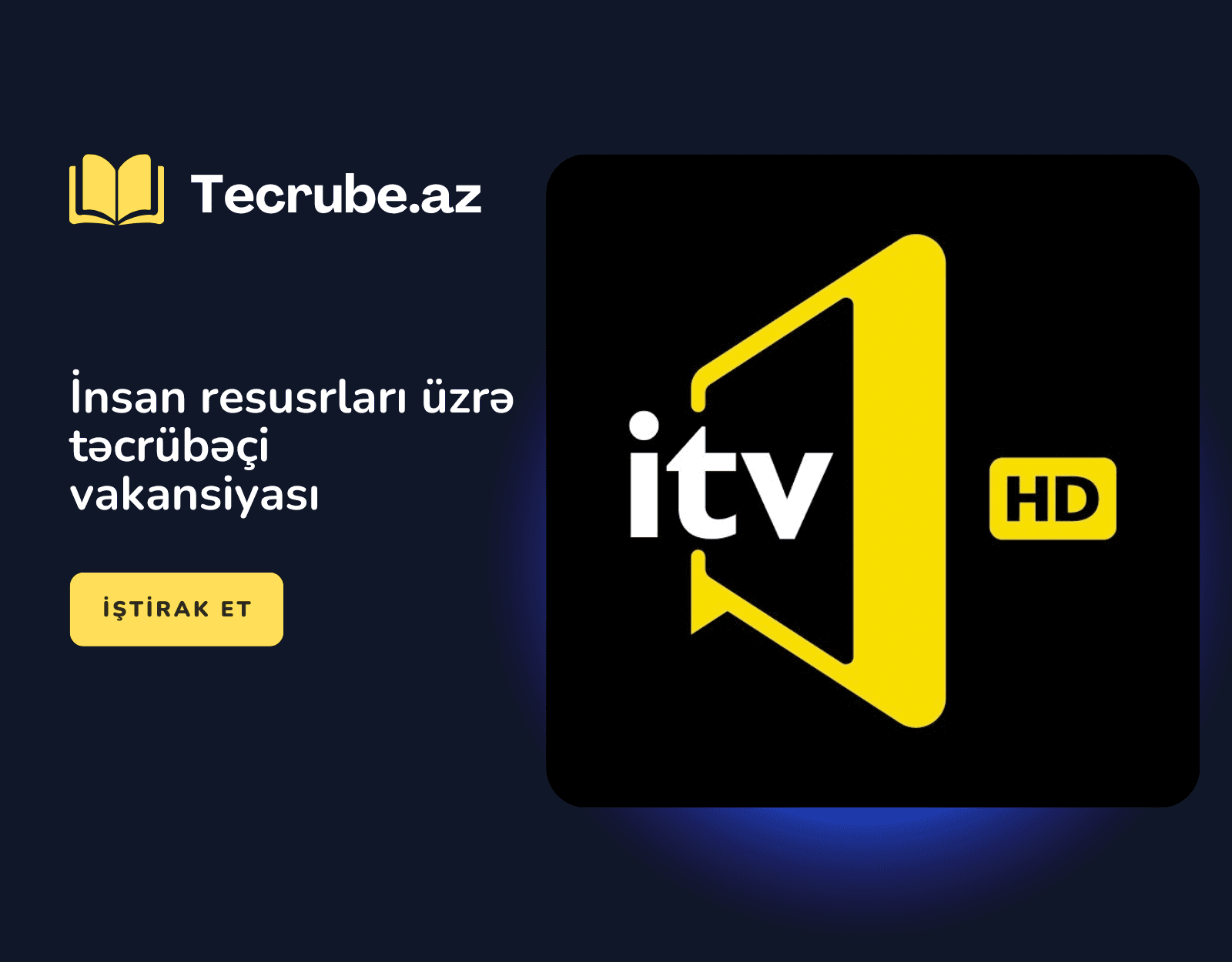 İnsan resusrları üzrə təcrübəçi vakansiyası