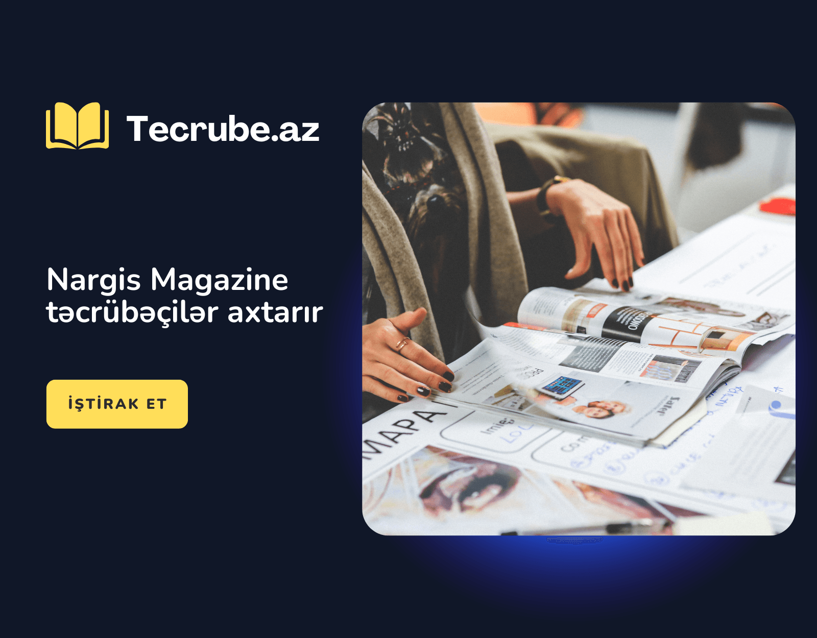 Nargis Magazine təcrübəçilər axtarır