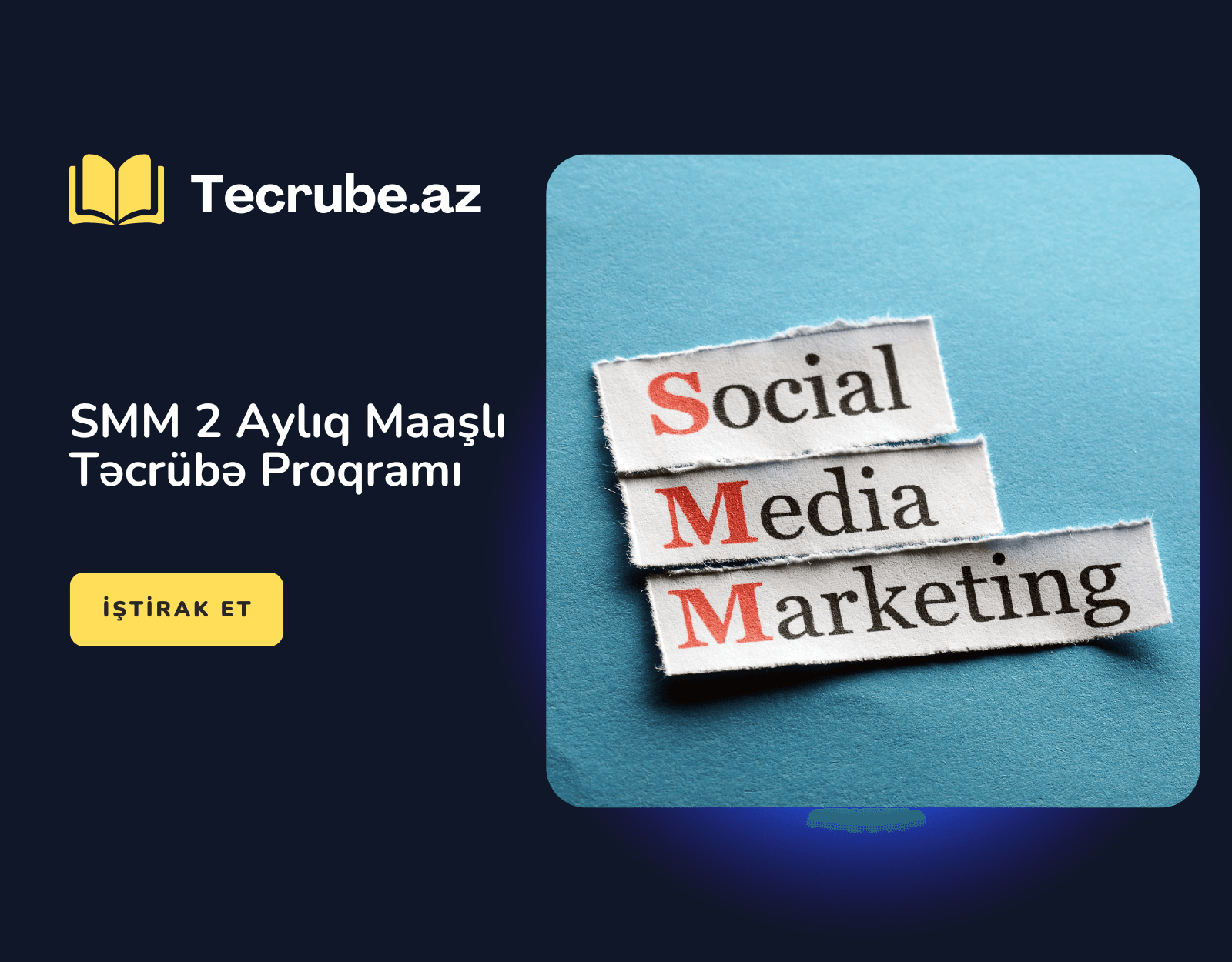 SMM 2 Aylıq Maaşlı Təcrübə Proqramı