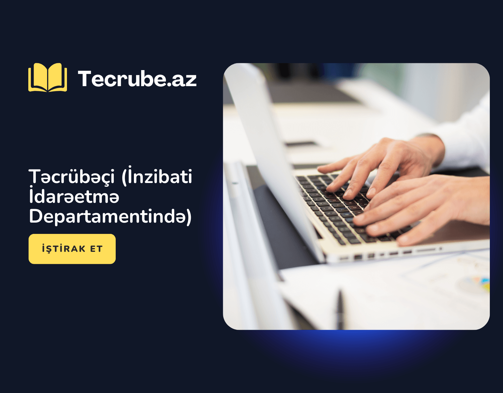 Təcrübəçi (İnzibati İdarəetmə Departamentində)