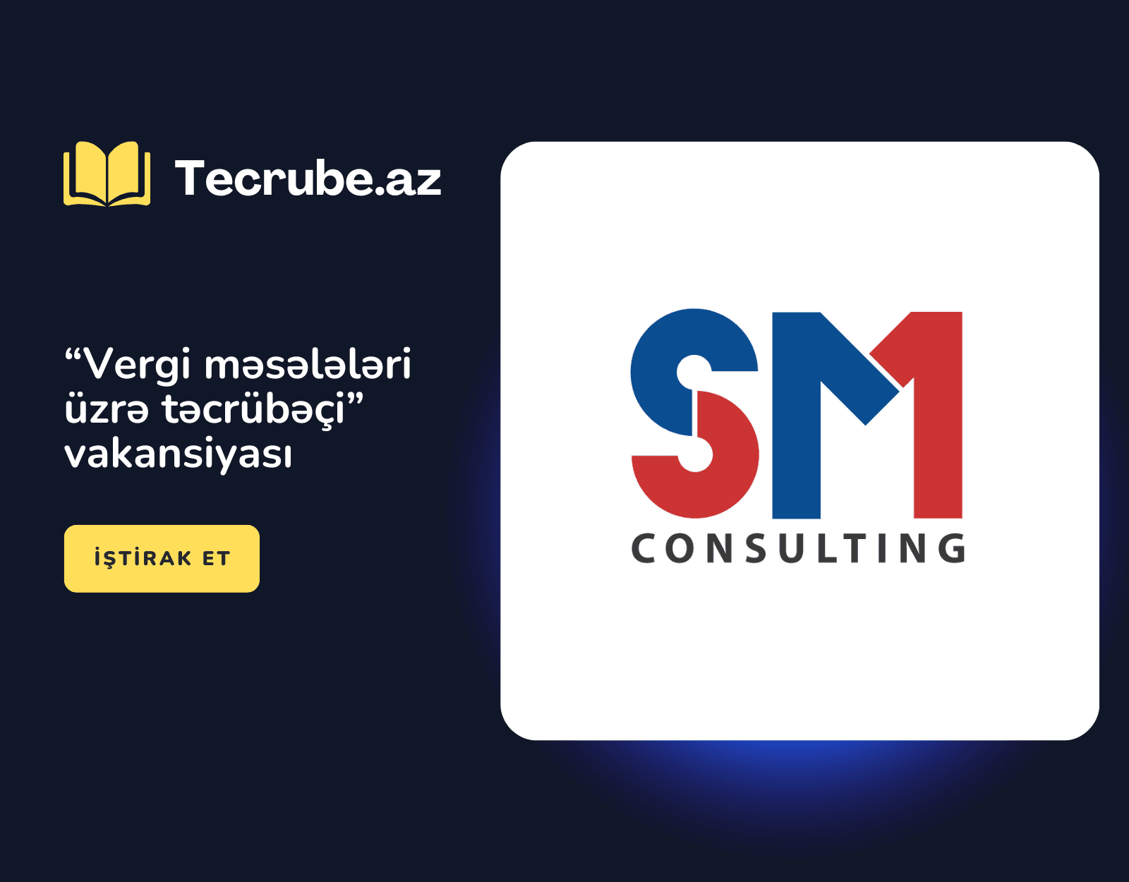 “Vergi məsələləri üzrə təcrübəçi” vakansiyası