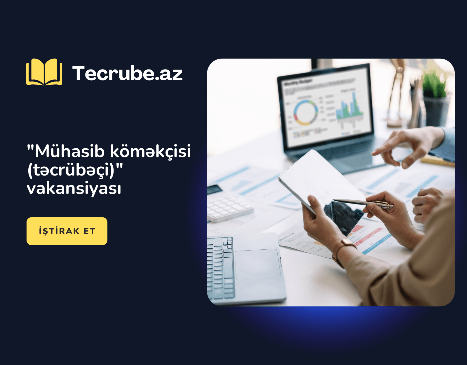 “Mühasib köməkçisi (təcrübəçi)” vakansiyası