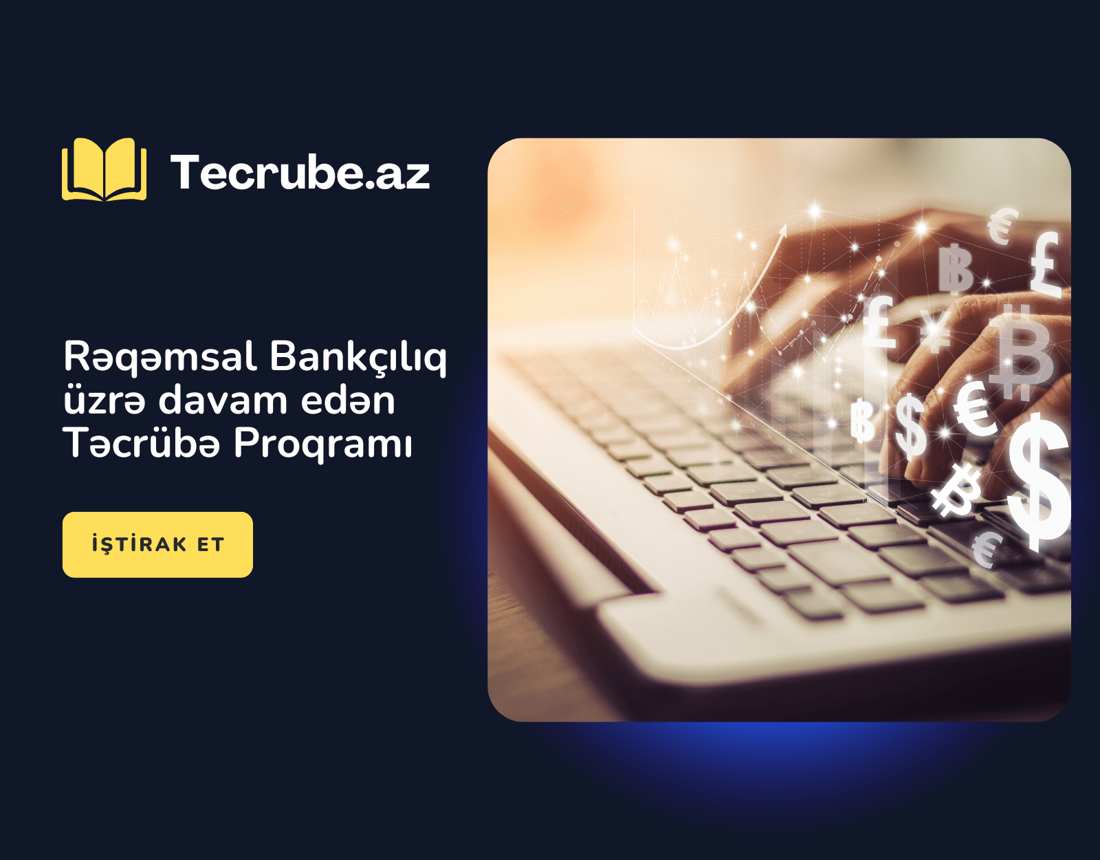 Rəqəmsal Bankçılıq üzrə davam edən Təcrübə Proqramı
