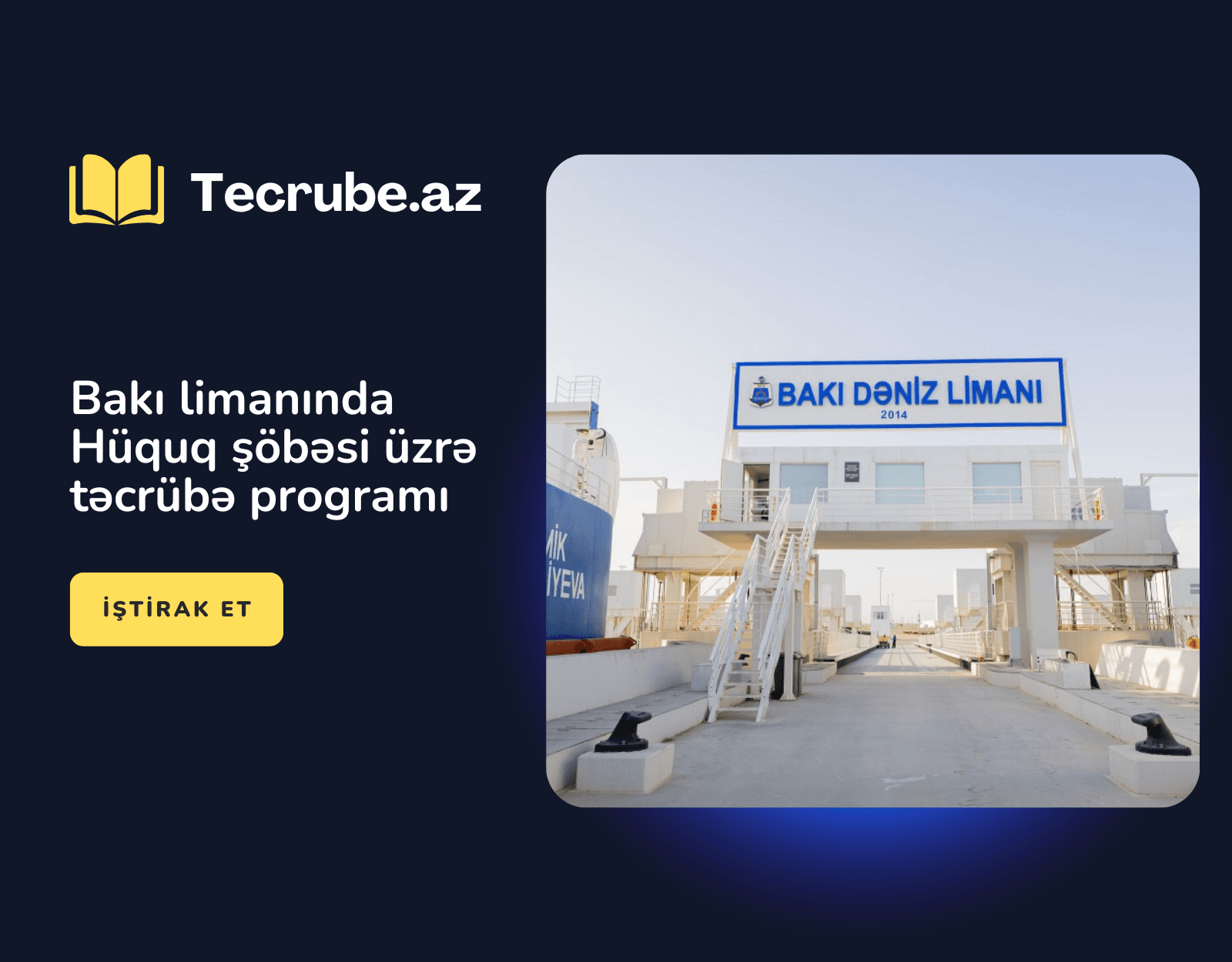 Bakı limanında Hüquq şöbəsi üzrə təcrübə programı