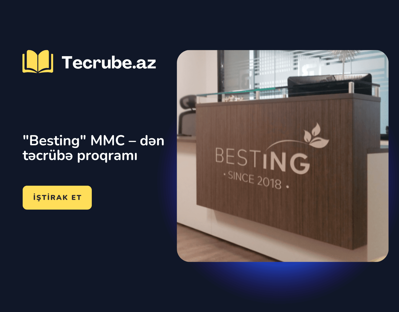 “Besting” MMC – dən təcrübə proqramı