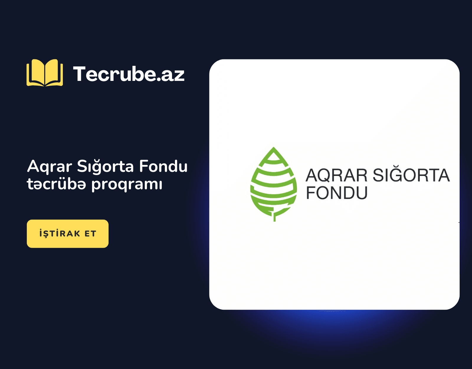 Aqrar Sığorta Fondu təcrübə proqramı