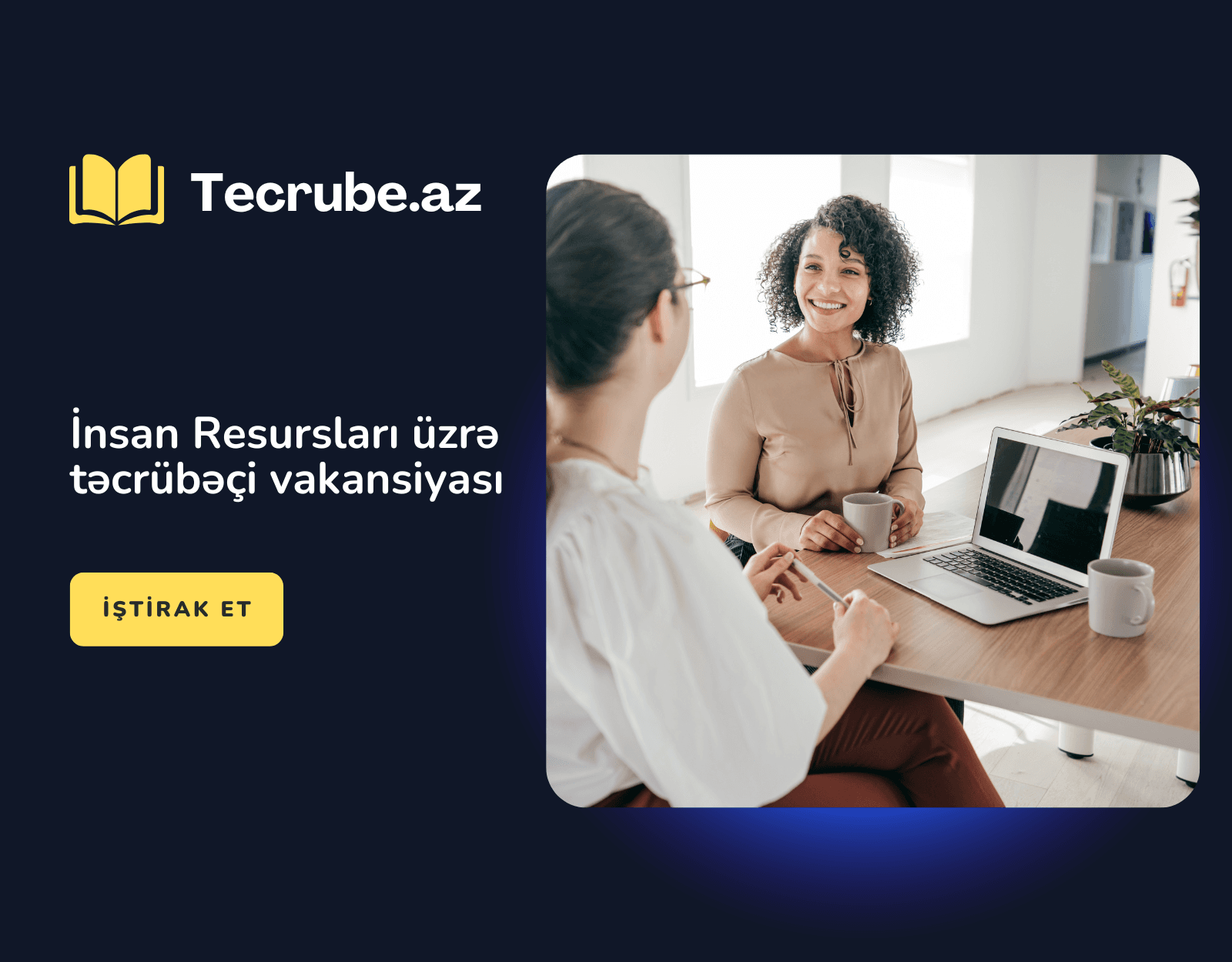 İnsan Resursları üzrə təcrübəçi vakansiyası