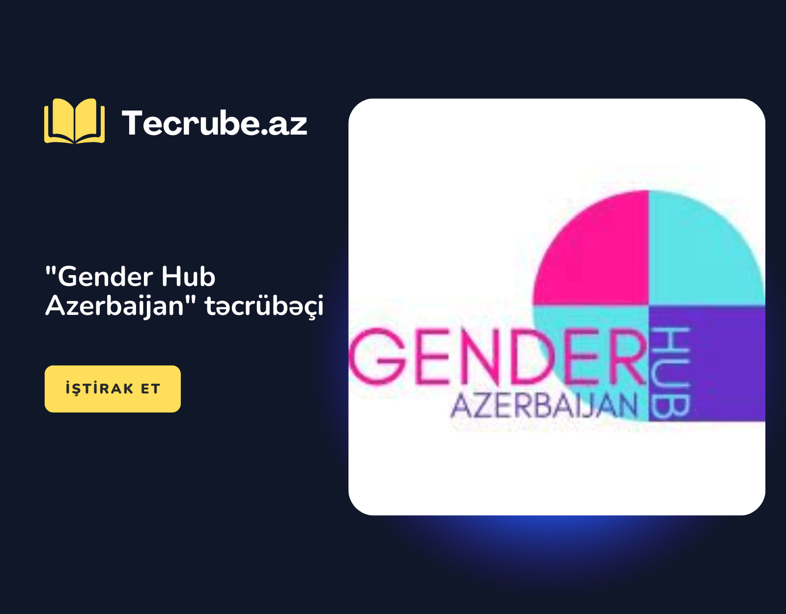 “Gender Hub Azerbaijan” təcrübəçi
