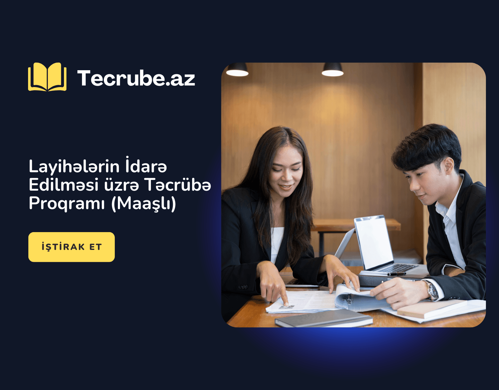 Layihələrin İdarə Edilməsi üzrə Təcrübə Proqramı (Maaşlı)