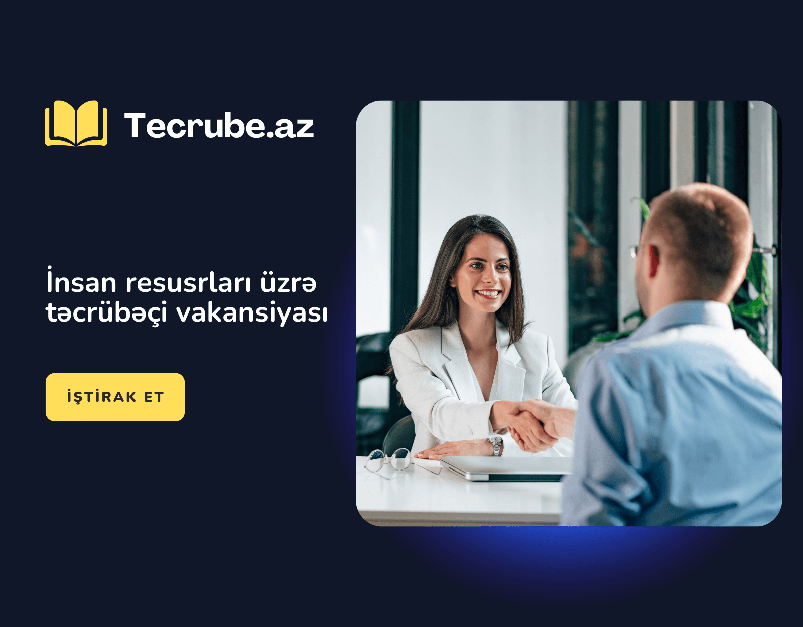 İnsan resusrları üzrə təcrübəçi vakansiyası