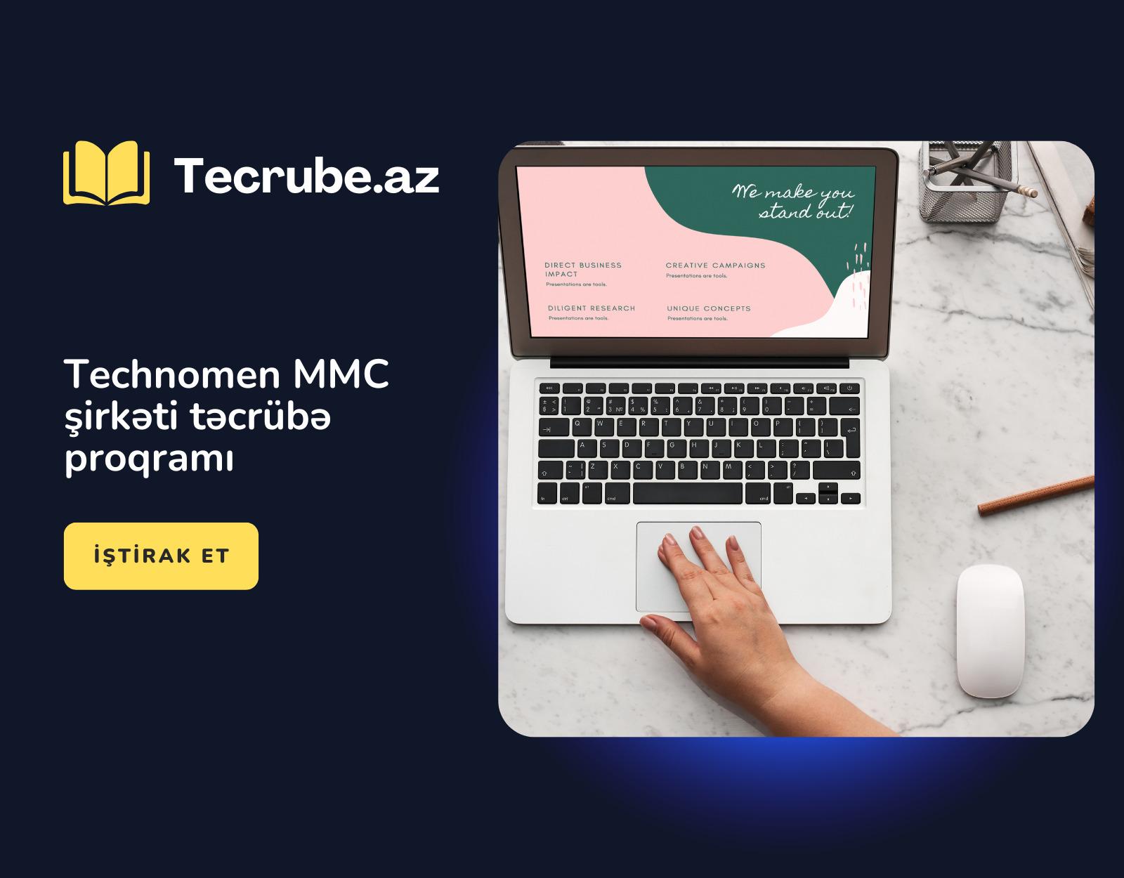 Technomen MMC şirkəti təcrübə proqramı