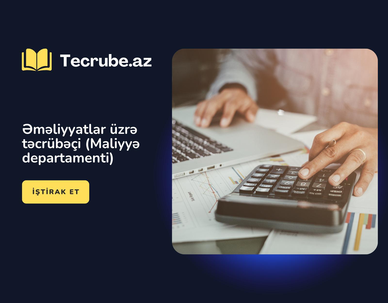 Əməliyyatlar üzrə təcrübəçi (Maliyyə departamenti)