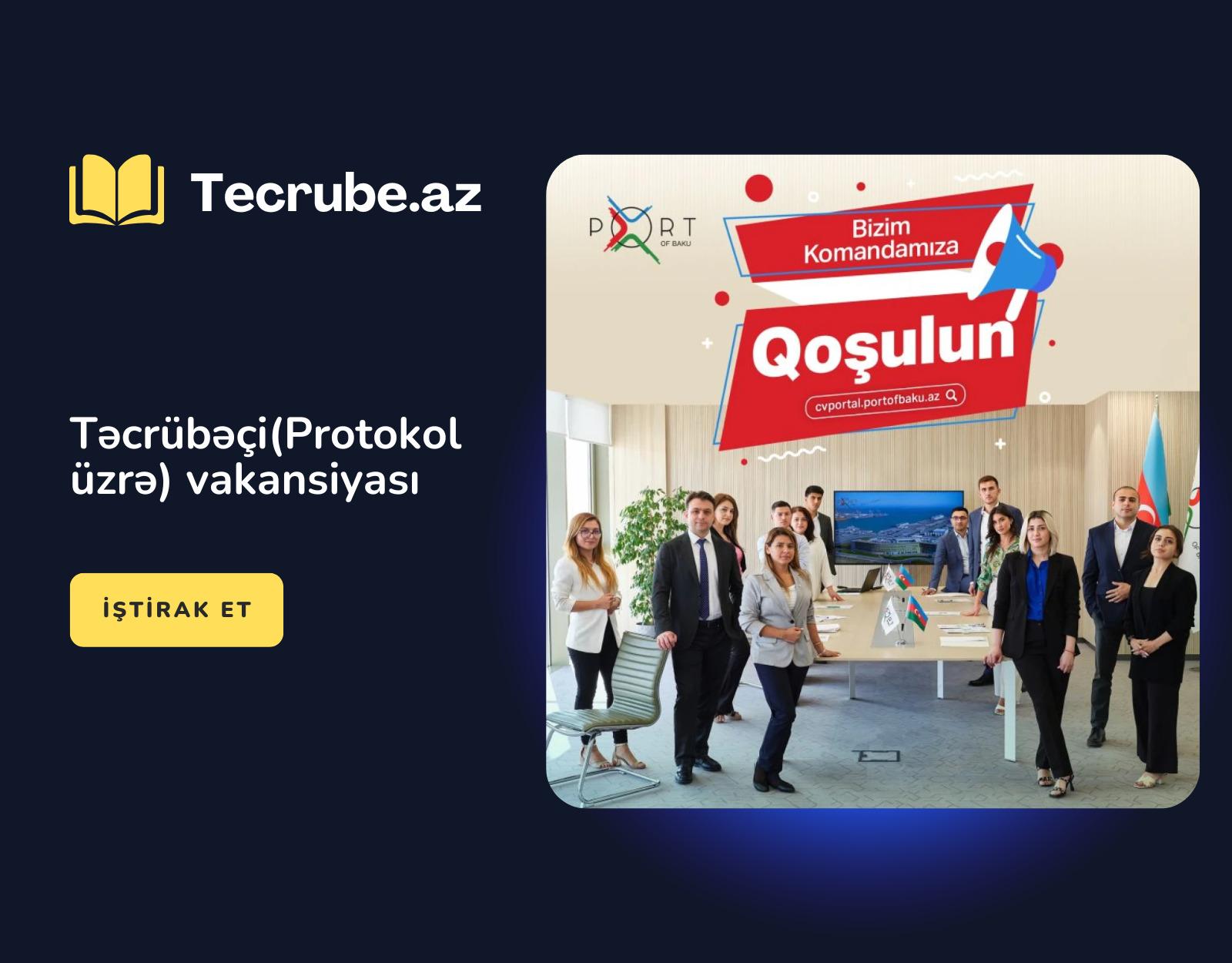 Təcrübəçi(Protokol üzrə) vakansiyası