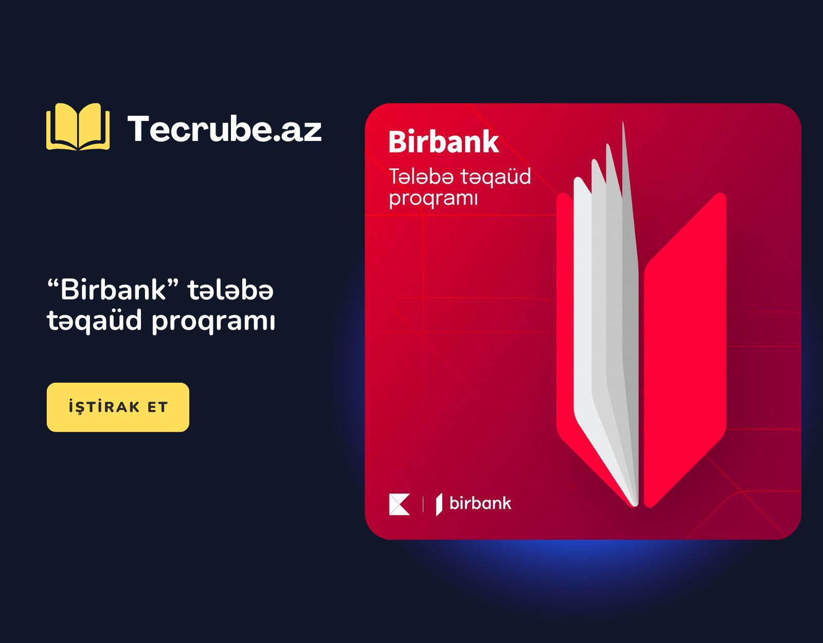 “Birbank” tələbə təqaüd proqramı