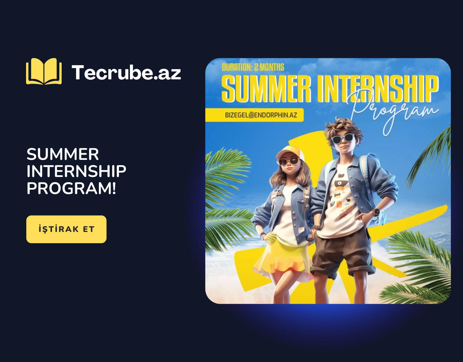 SUMMER INTERNSHIP PROGRAM!