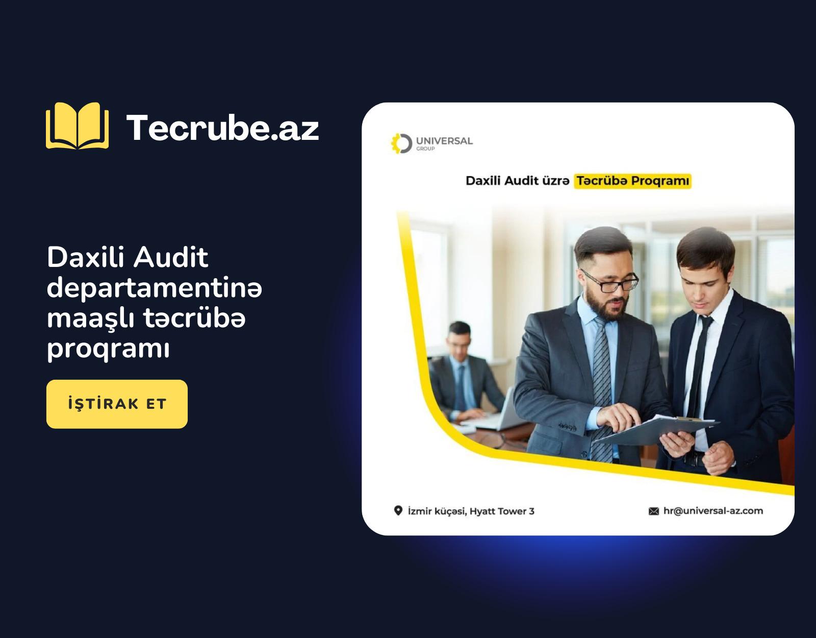 Daxili Audit departamentinə maaşlı təcrübə proqramı