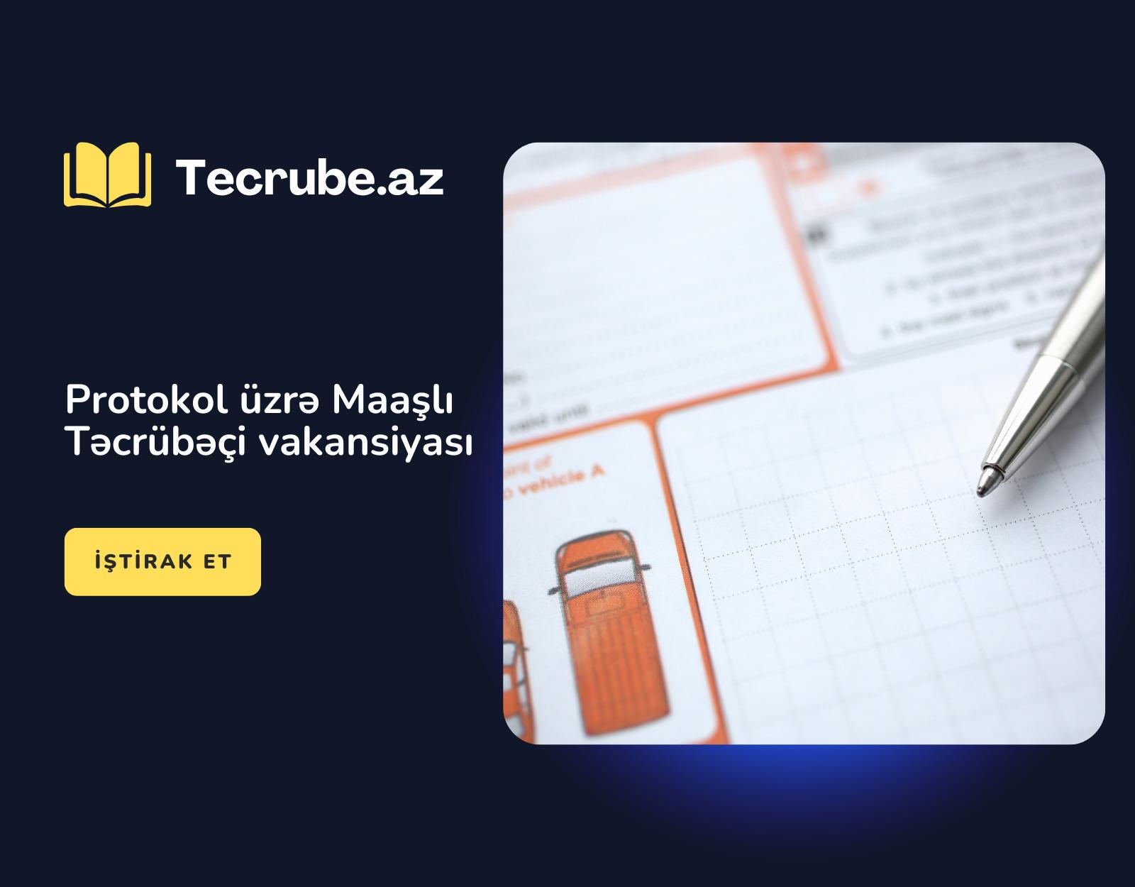Protokol üzrə Maaşlı Təcrübəçi vakansiyası