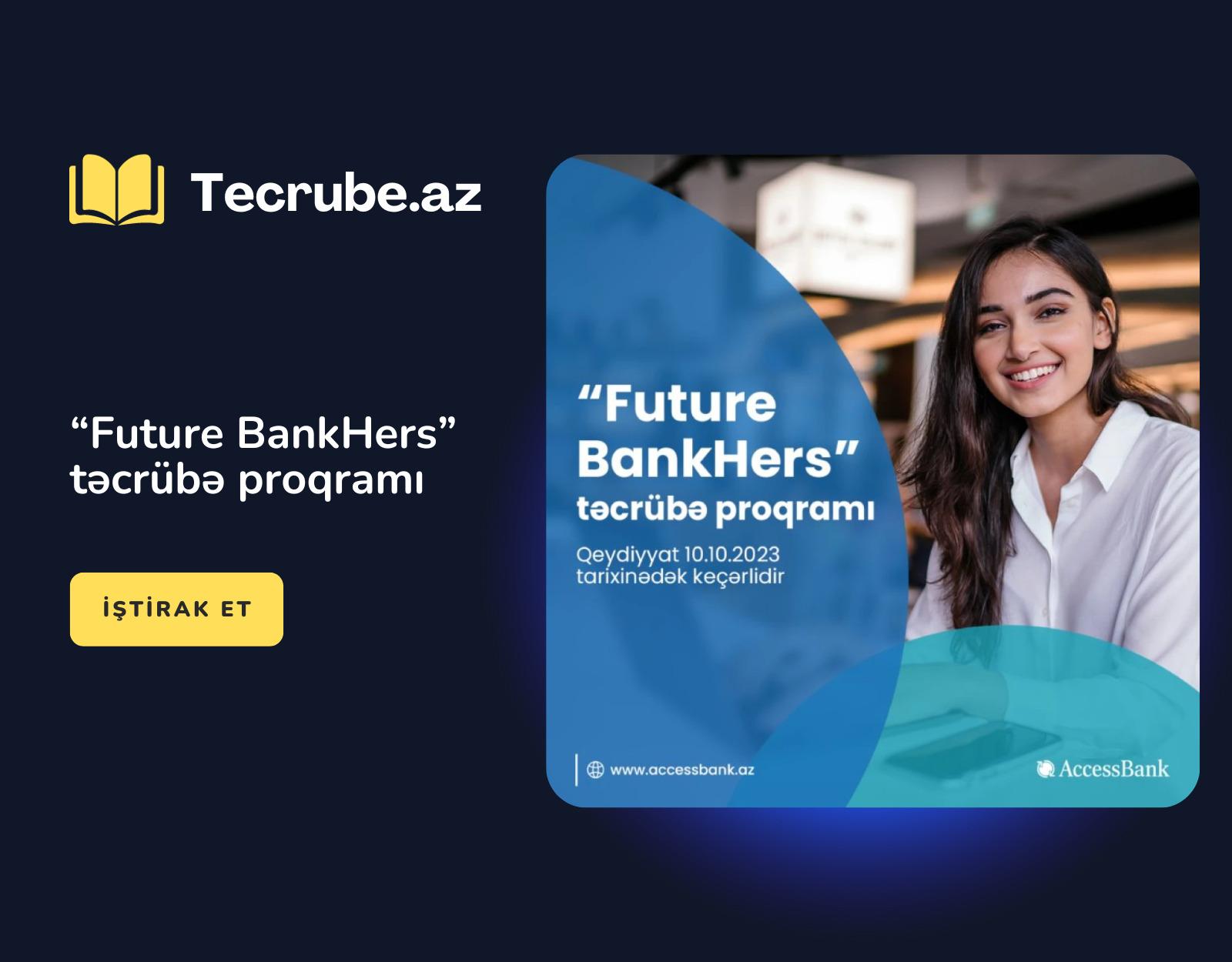 “Future BankHers” təcrübə proqramı
