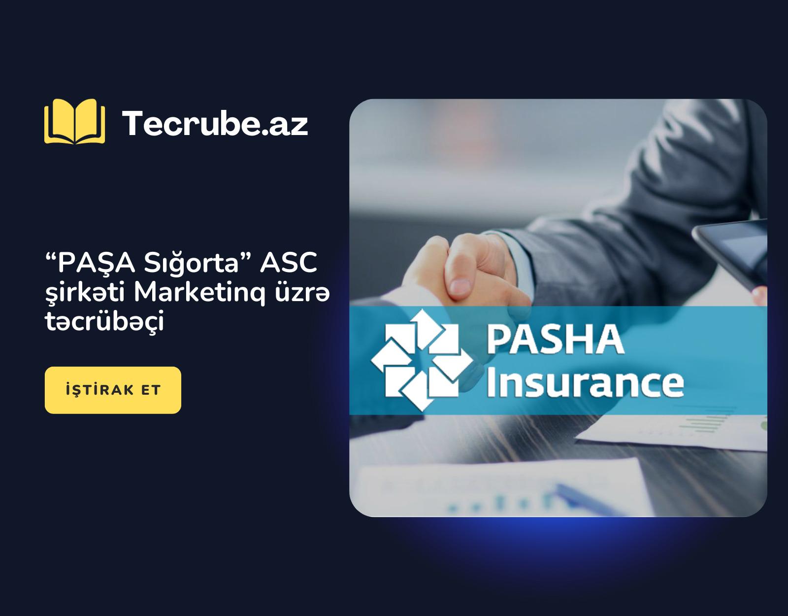 “PAŞA Sığorta” ASC şirkəti Marketinq üzrə təcrübəçi