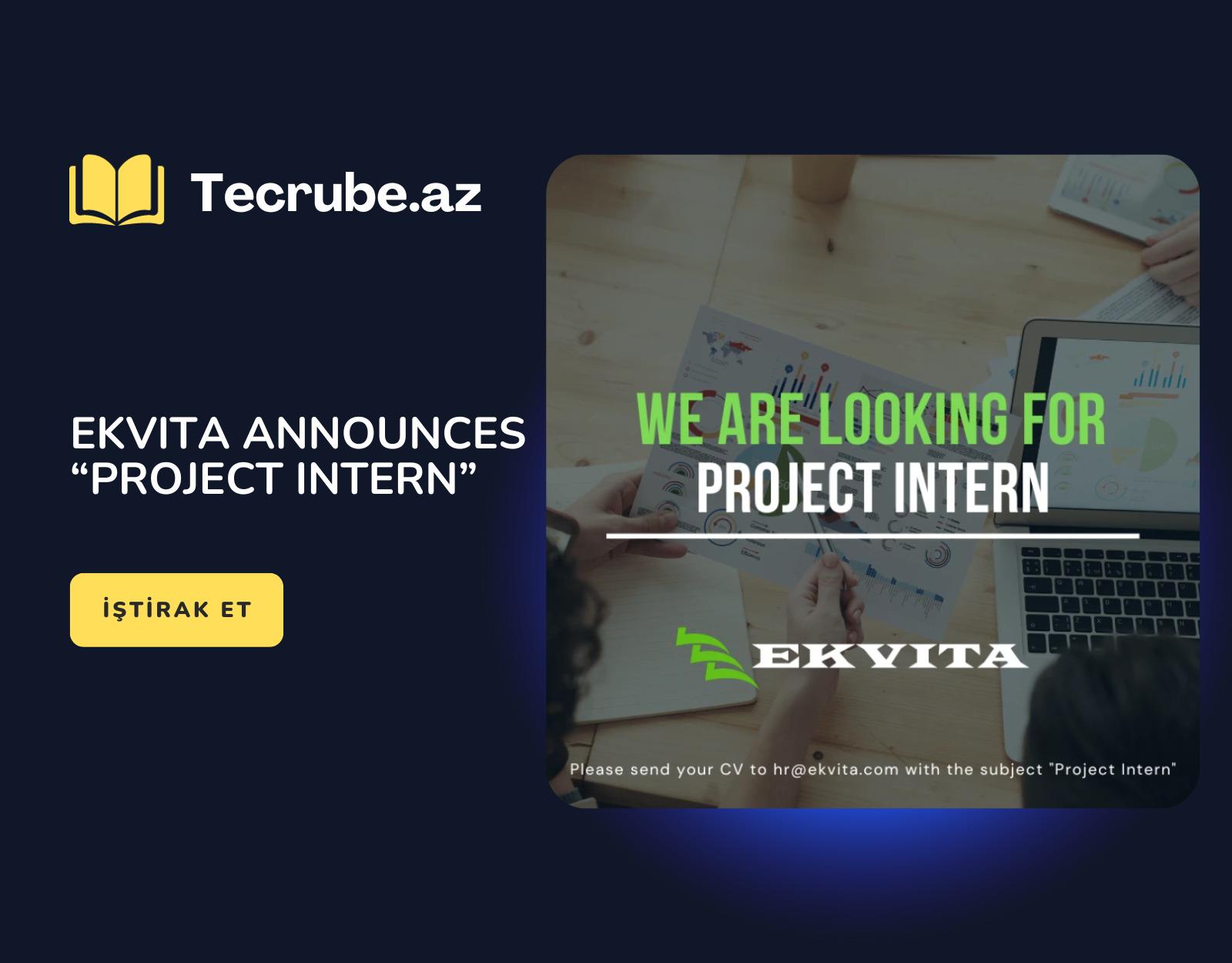 EKVITA ANNOUNCES “PROJECT INTERN”