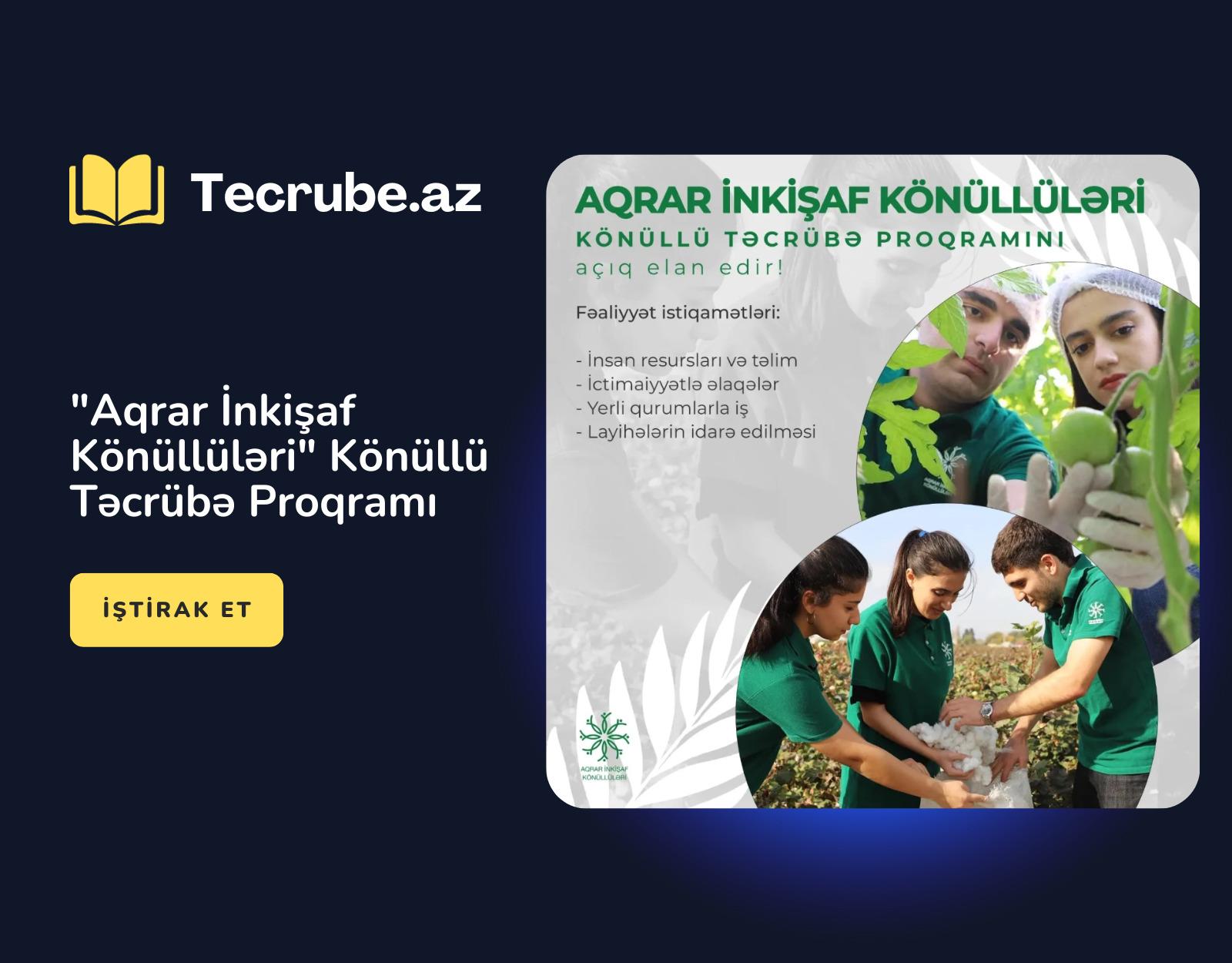 “Aqrar İnkişaf Könüllüləri” Könüllü Təcrübə Proqramı