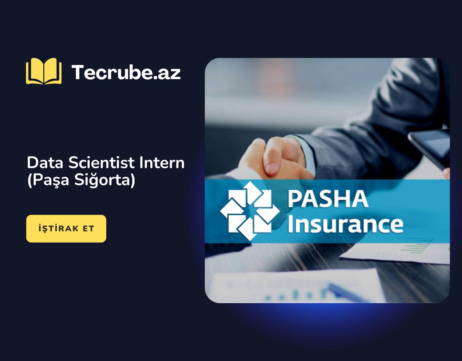 Data Scientist Intern (Paşa Siğorta)