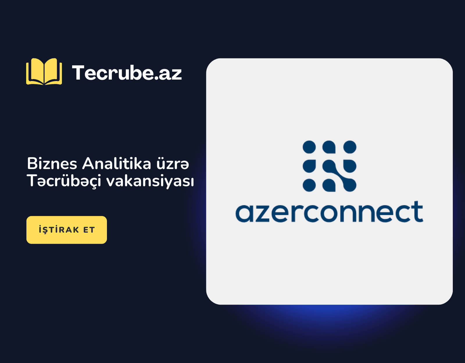 Biznes Analitika üzrə Təcrübəçi vakansiyası