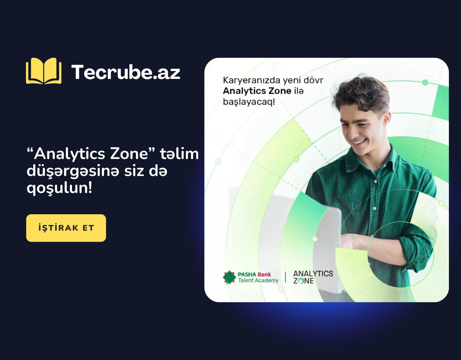 “Analytics Zone” təlim düşərgəsinə siz də qoşulun!