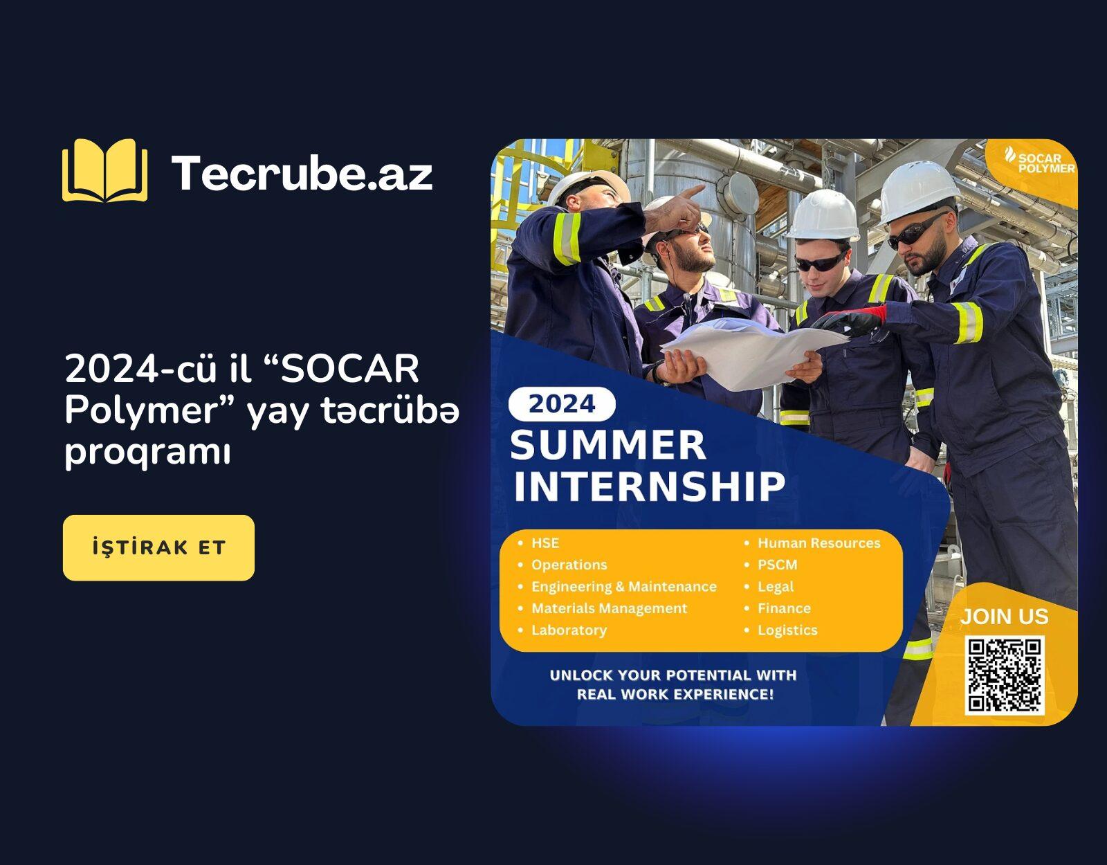 2024-cü il “SOCAR Polymer” yay təcrübə proqramı