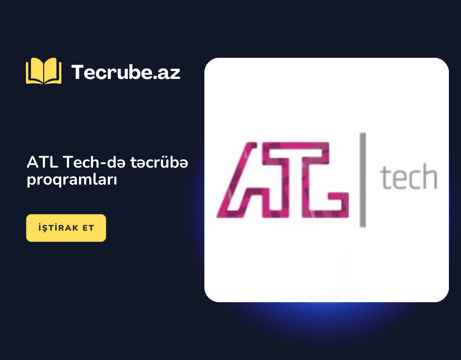 ATL Tech-də təcrübə proqramları