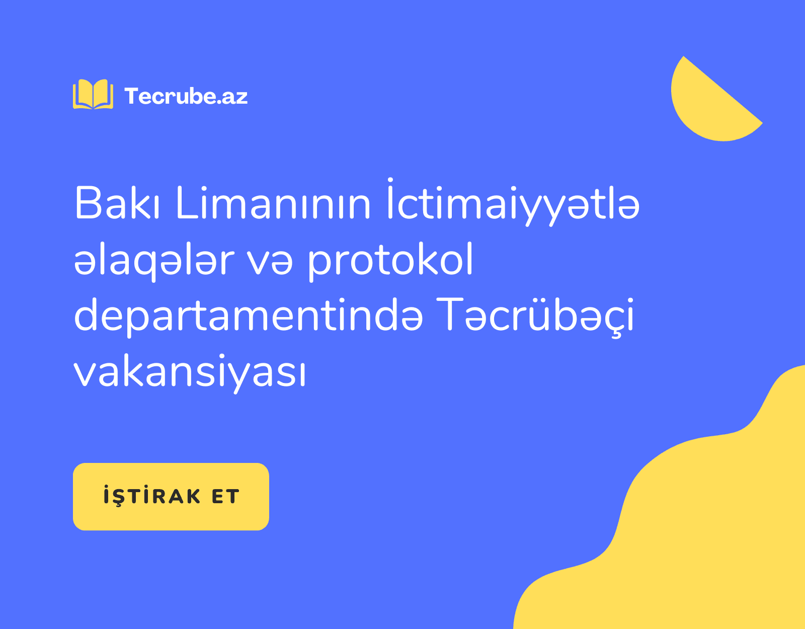 Bakı Limanının İctimaiyyətlə əlaqələr və protokol departamentində Təcrübəçi vakansiyası