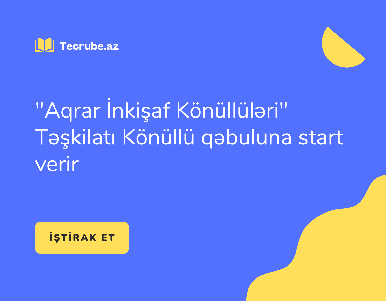 “Aqrar İnkişaf Könüllüləri” Təşkilatı Könüllü qəbuluna start verir