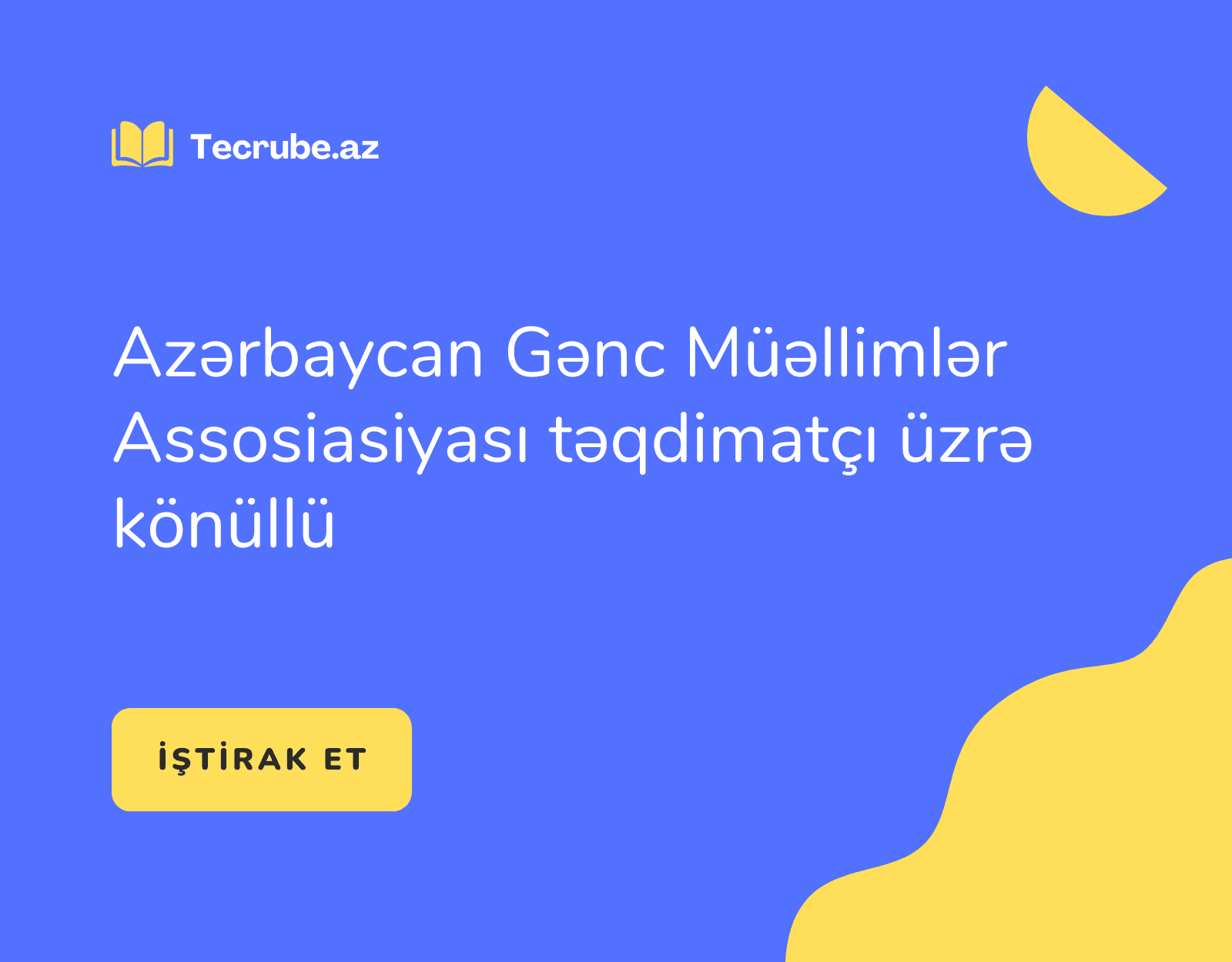 Azərbaycan Gənc Müəllimlər Assosiasiyası könüllü əsaslarla təqdimatçı üzrə vakansiya elan edir!