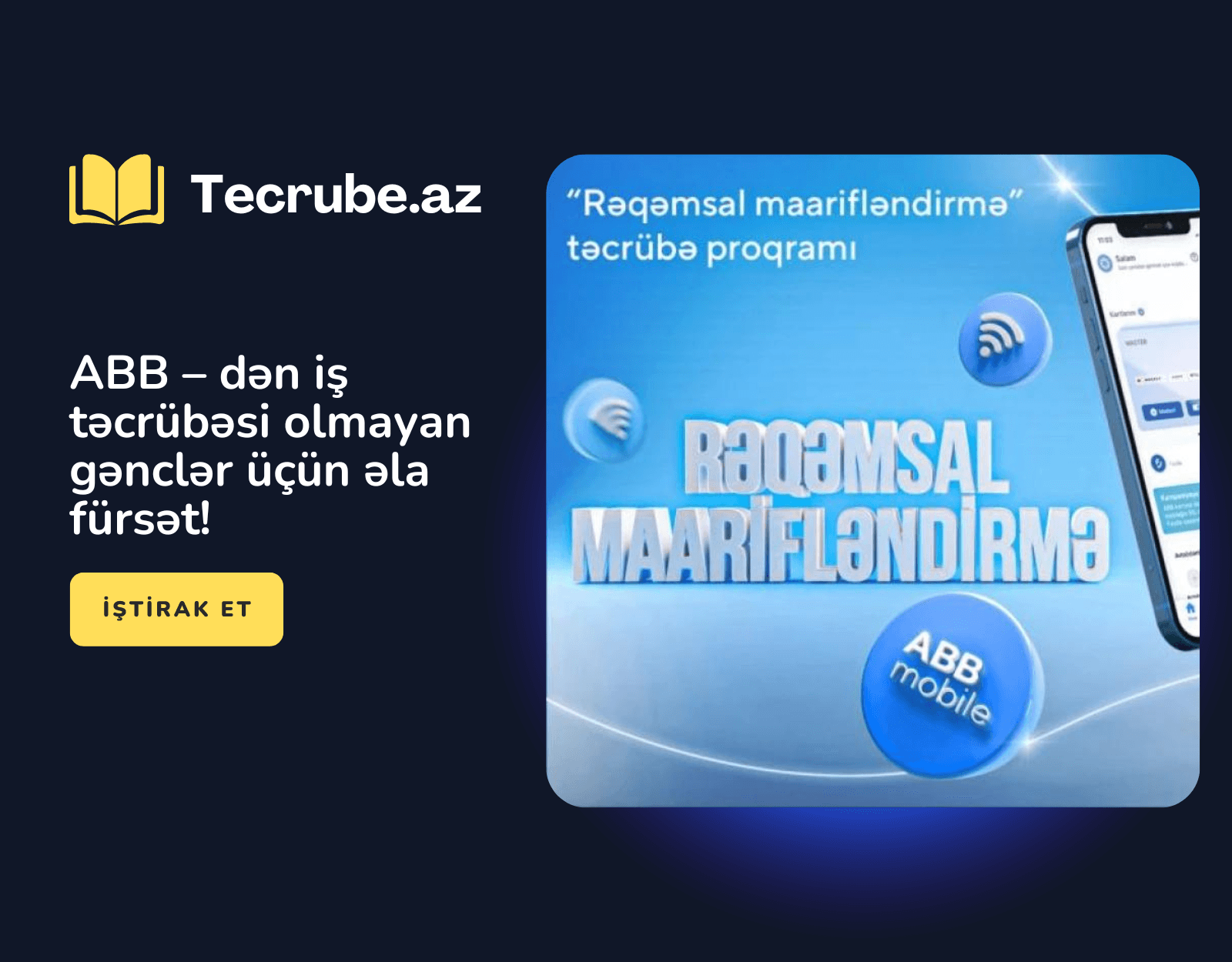 ABB – dən iş təcrübəsi olmayan gənclər üçün əla fürsət!