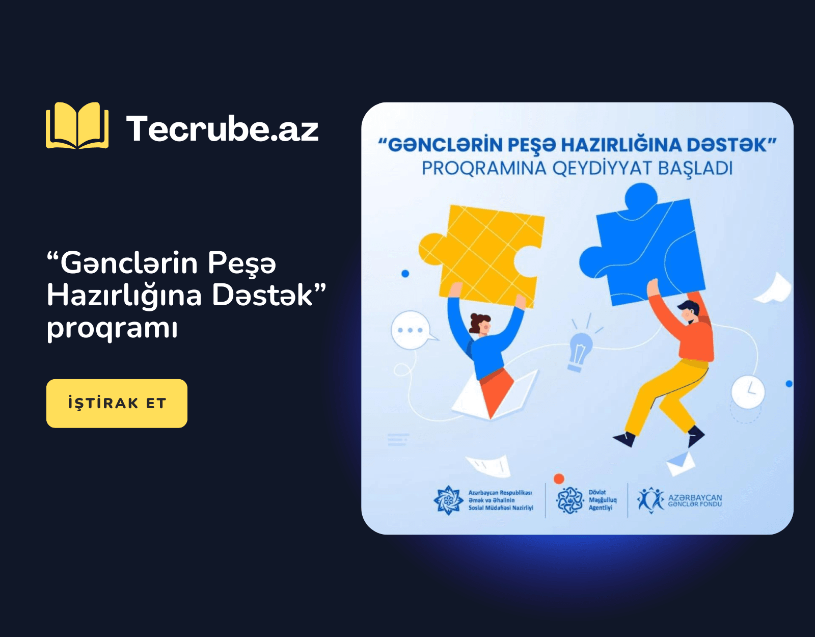 “Gənclərin Peşə Hazırlığına Dəstək” proqramına qeydiyyat başladı