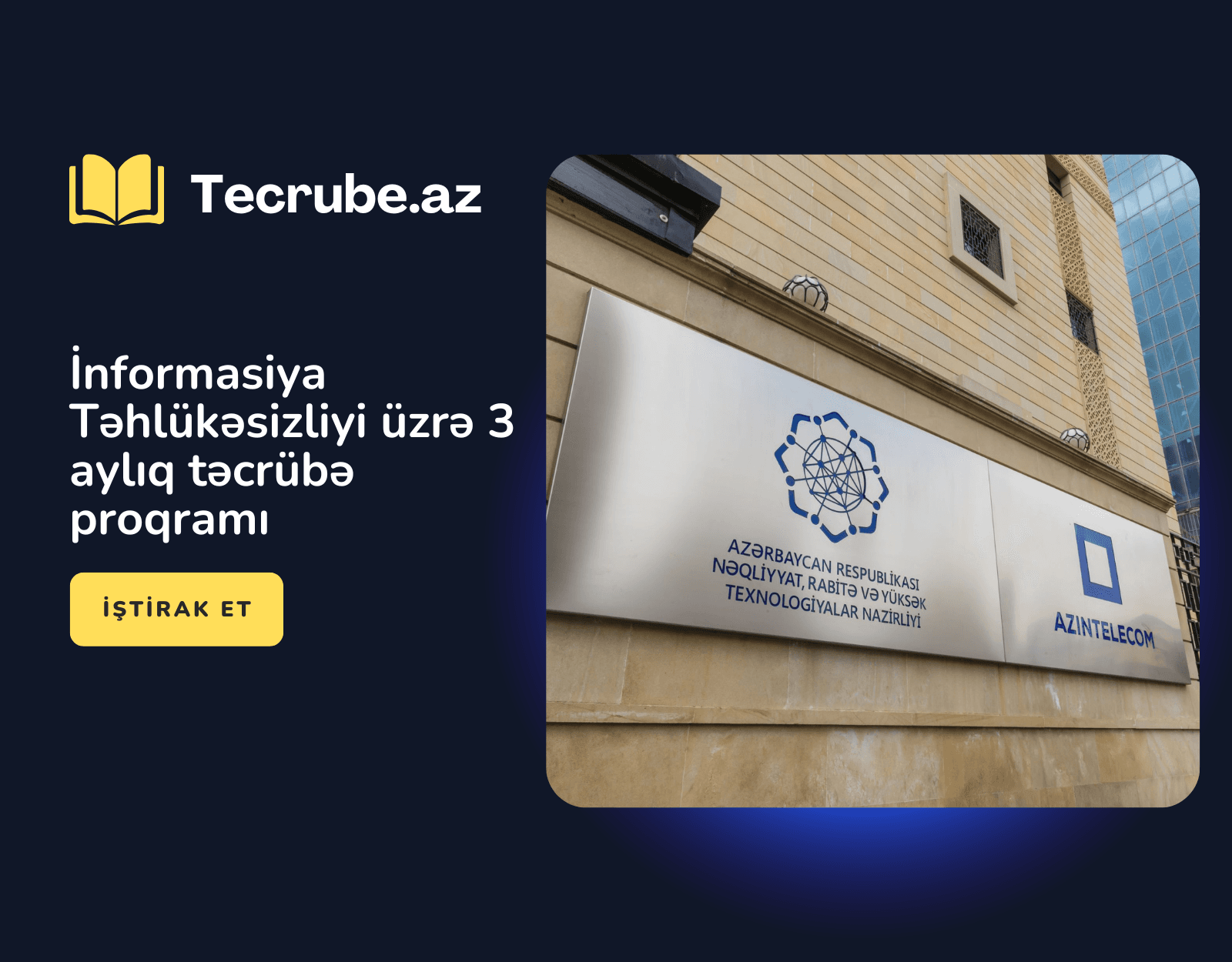 İnformasiya Təhlükəsizliyi üzrə 3 aylıq təcrübə proqramı
