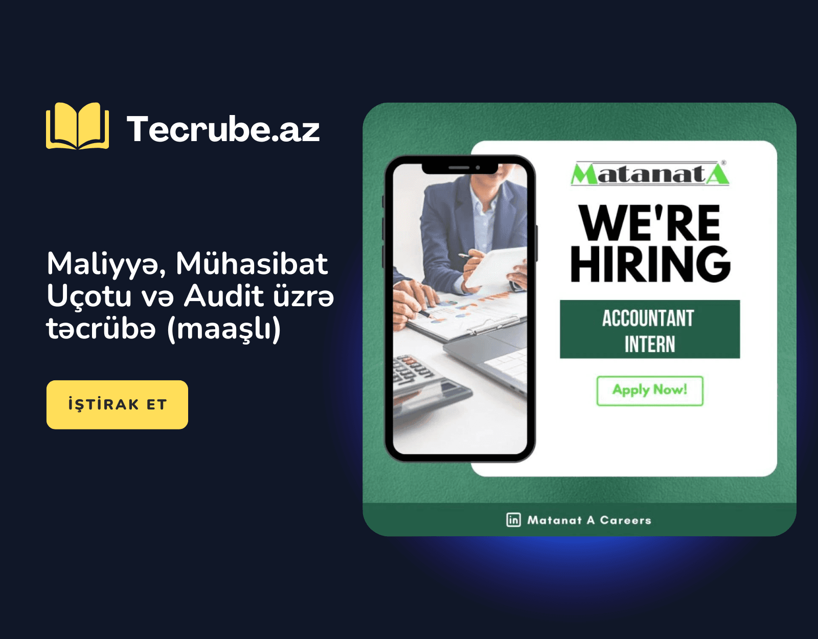 Maliyyə, Mühasibat Uçotu və Audit üzrə təcrübə (maaşlı)