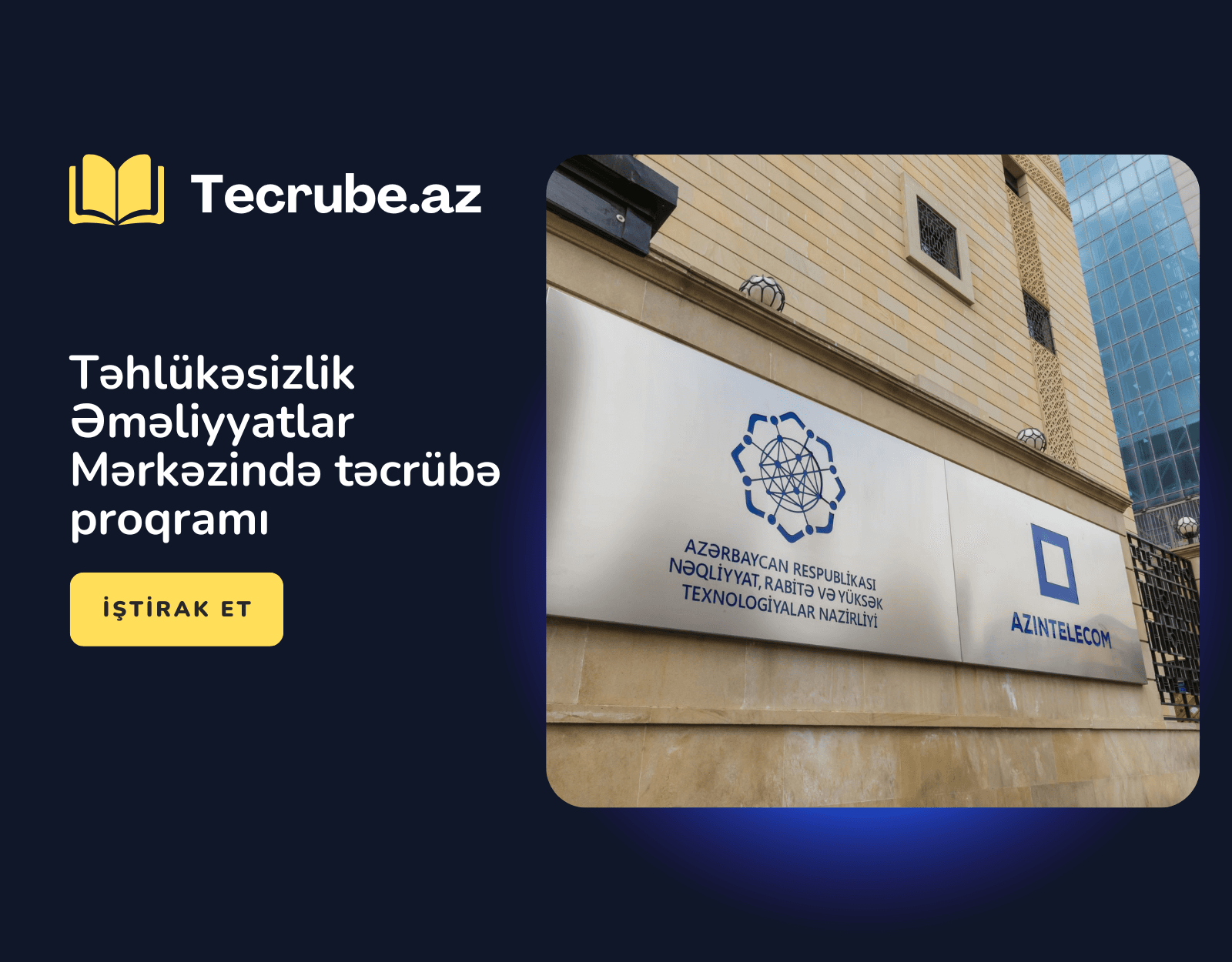Təhlükəsizlik Əməliyyatlar Mərkəzində təcrübə proqramı