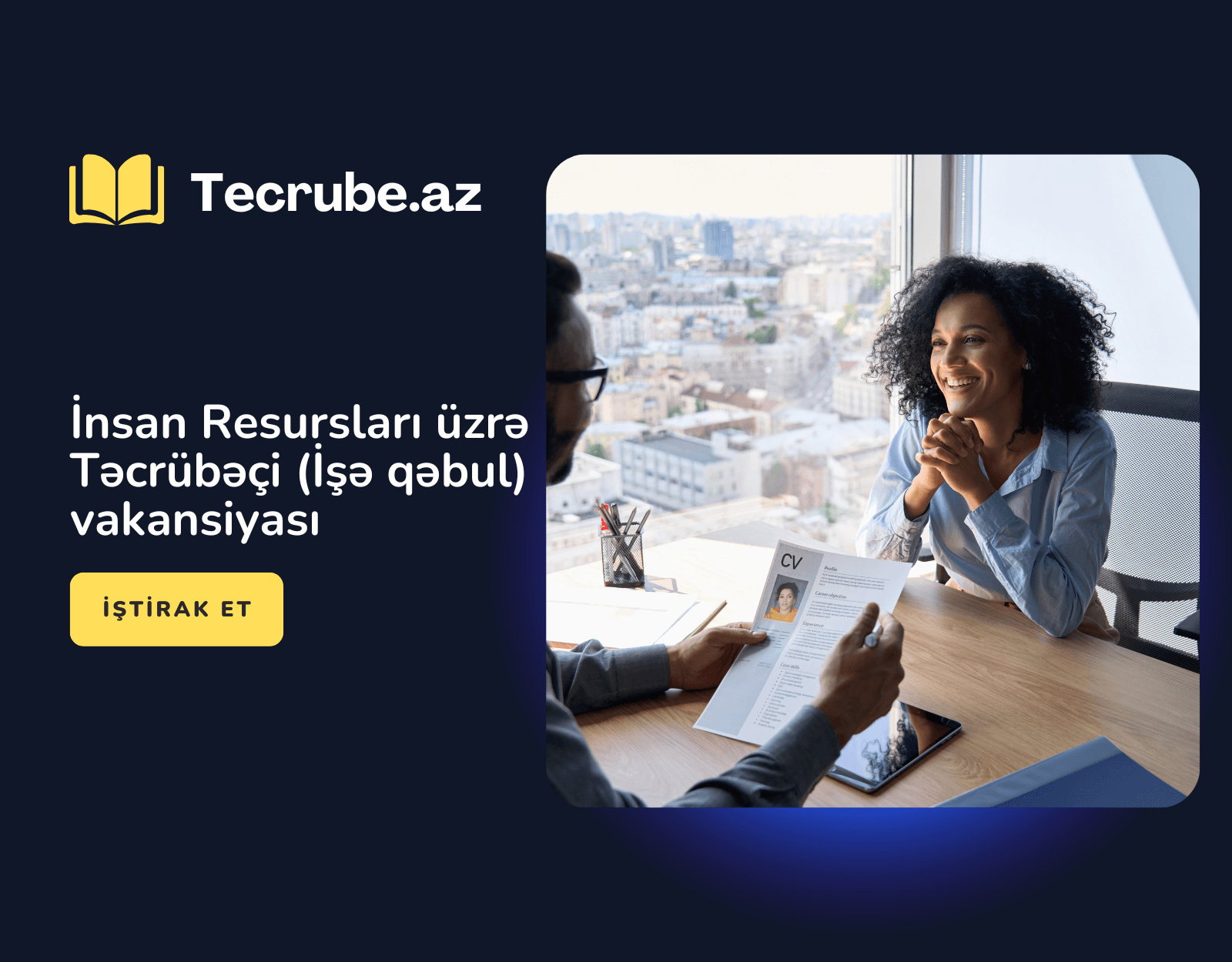 İnsan Resursları üzrə Təcrübəçi (İşə qəbul) vakansiyası