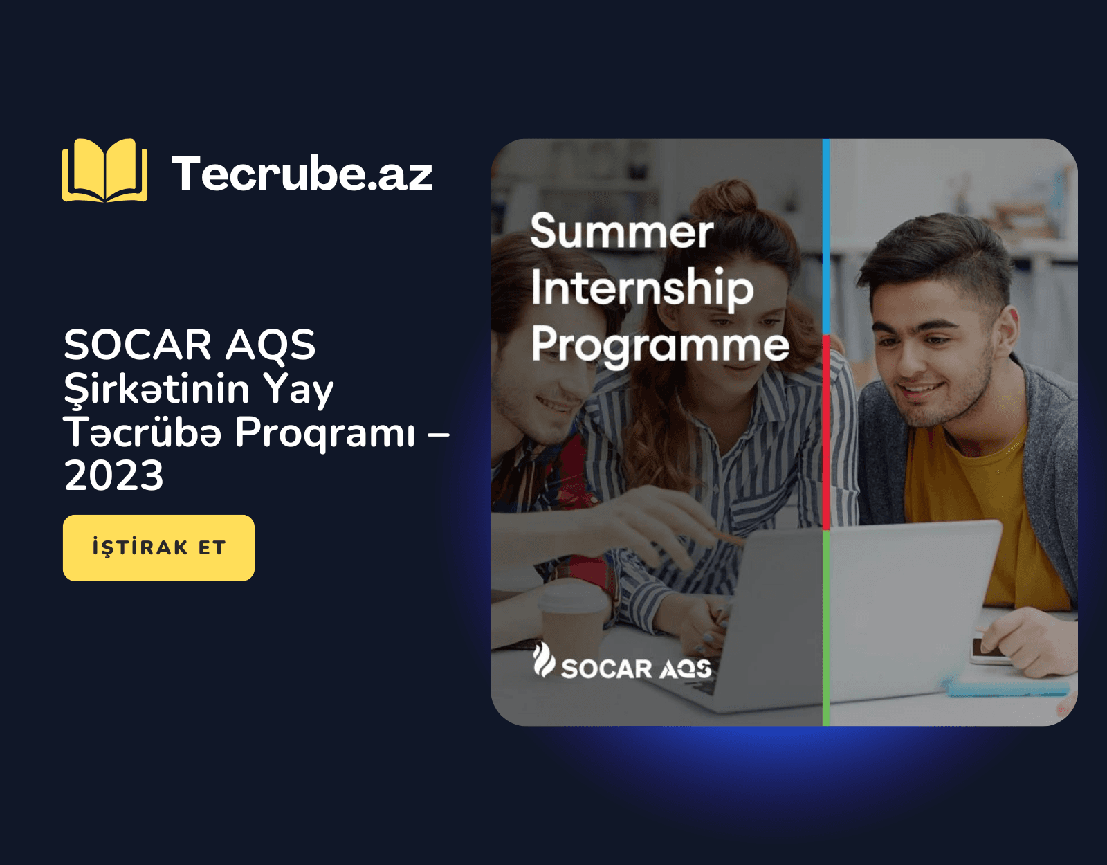 SOCAR AQS Şirkətinin Yay Təcrübə Proqramı – 2023