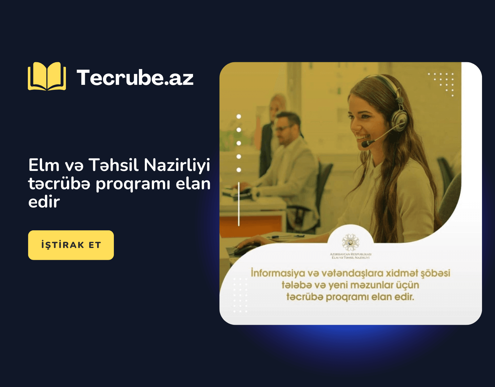Elm və Təhsil Nazirliyi təcrübə proqramı elan edir