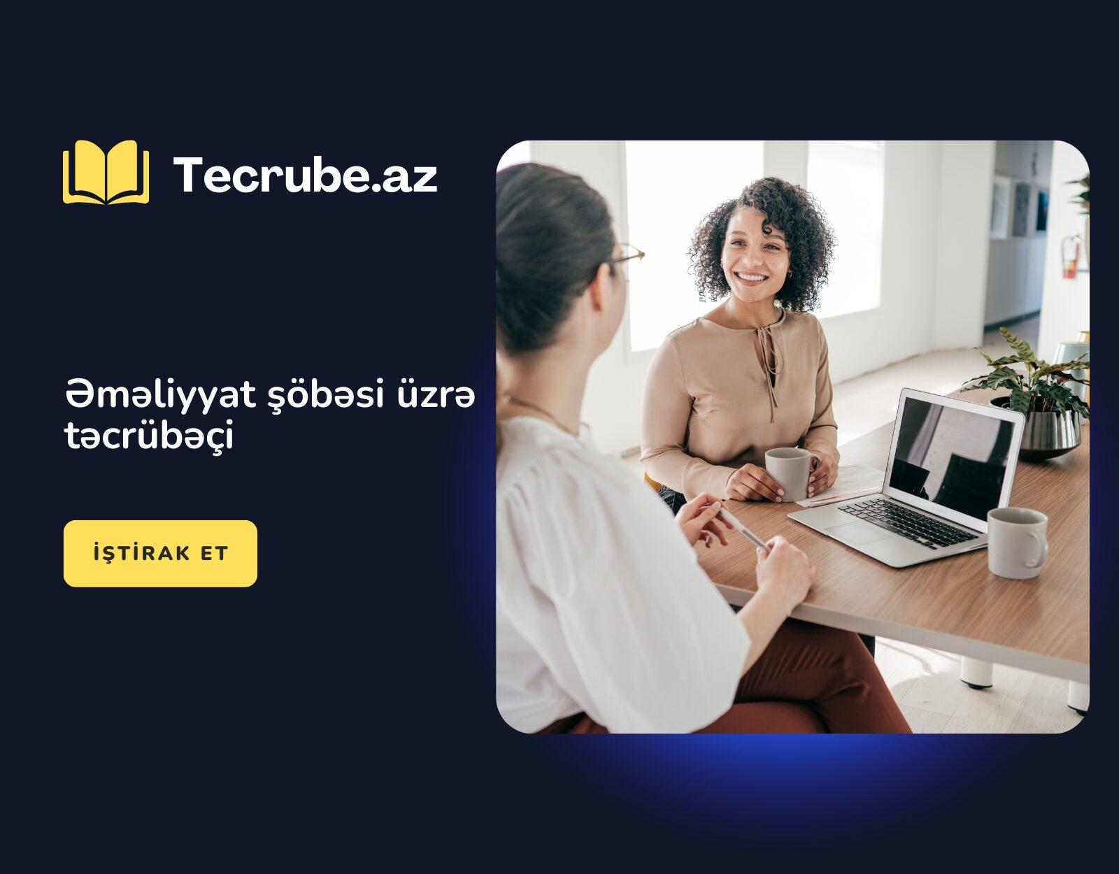 Əməliyyat şöbəsi üzrə təcrübəçi