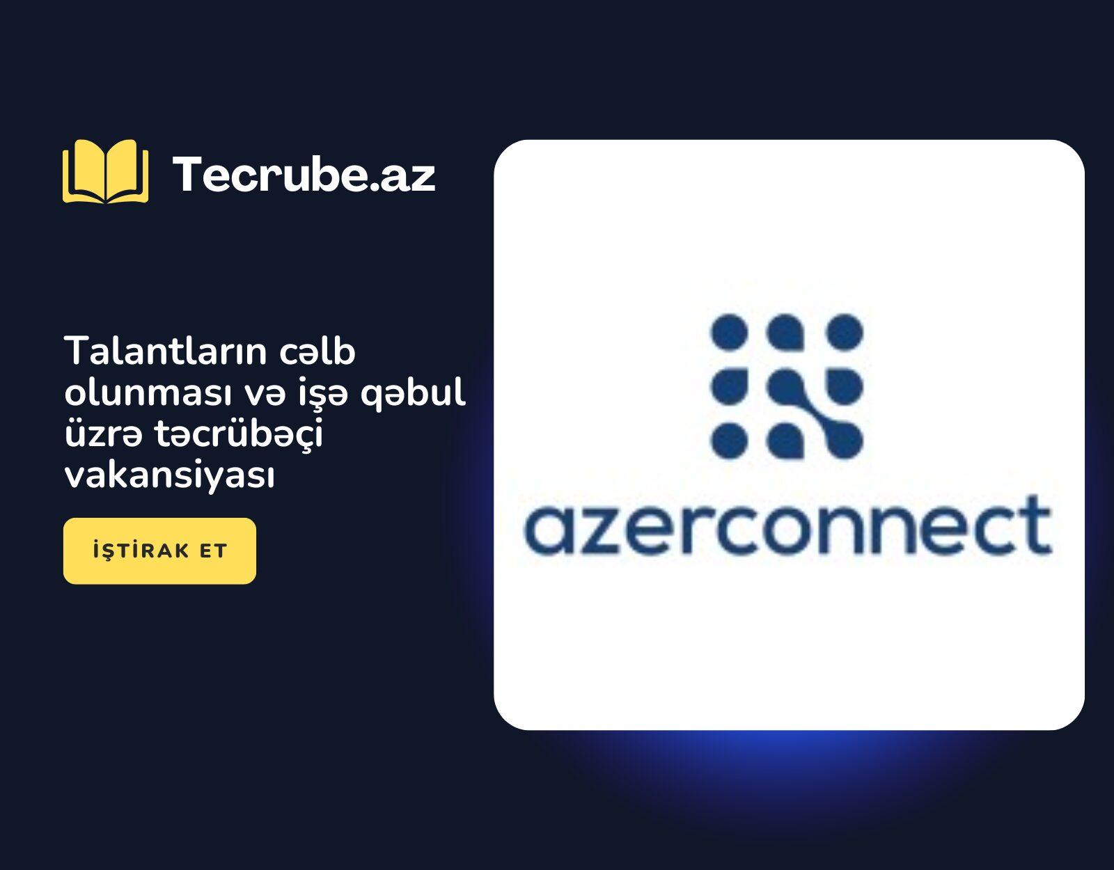 Talantların cəlb olunması və işə qəbul üzrə təcrübəçi vakansiyası