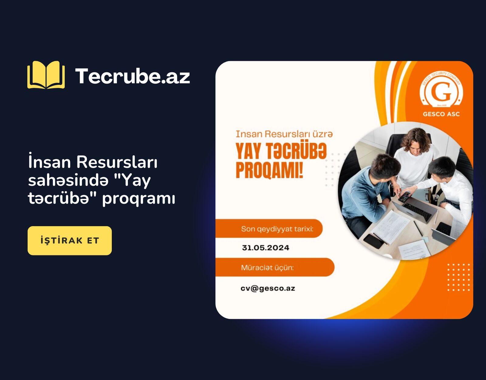 İnsan Resursları sahəsində “Yay təcrübə” proqramı
